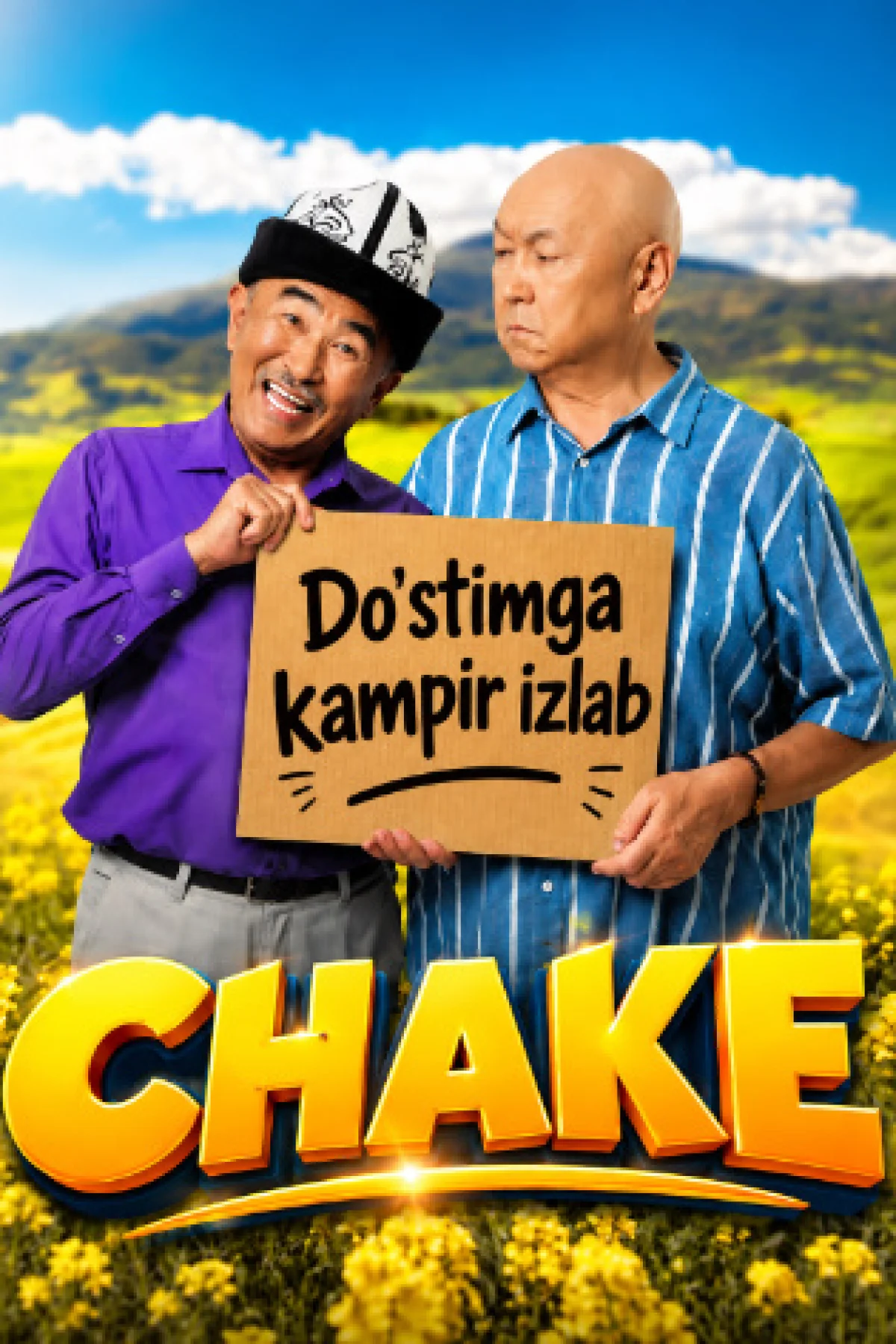 Chake: Do'stimga kampir izlab